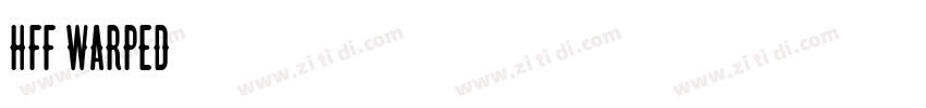 HFF Warped字体转换